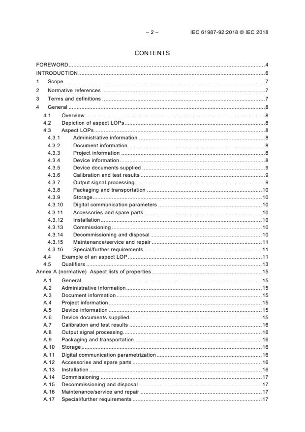 IEC 61987-92:2018 IEC 61987-92:2018 - Industrial-process measurement and control - Data structures and elements in process equipment catalogues - Part 92: Lists of properties (LOP) of measuring equipment for electronic data exchange - Aspect LOPs - Page 4 preview