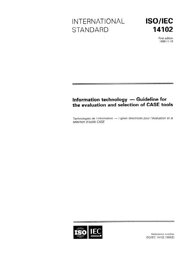 ISO/IEC 14102:1995 - Information technology -- Guideline for the evaluation and selection of CASE tools