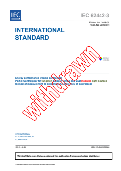 IEC 62442-3:2018 RLV - Energy performance of lamp controlgear - Part 3: Controlgear for tungsten-halogen lamps and LED light sources - Method of measurement to determine the efficiency of controlgear
Released:5/3/2018
Isbn:9782832256848 - Page 3 preview
