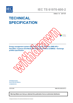 IEC TS 61970-600-2:2017 - Energy management system application program interface (EMS-API) - Part 600-2: Common Grid Model Exchange Specification (CGMES) - Exchange profiles specification
Released:7/26/2017
Isbn:9782832245743 - Page 3 preview