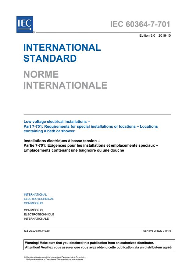 IEC 60364-7-701:2019 - Low-voltage electrical installations - Part 7-701: Requirements for special installations or locations - Locations containing a bath or shower