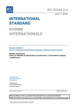 IEC 62343-3-4:2018 IEC 62343-3-4:2018 - Dynamic modules - Part 3-4: Performance specification templates - Multicast optical switches - Page 3 preview