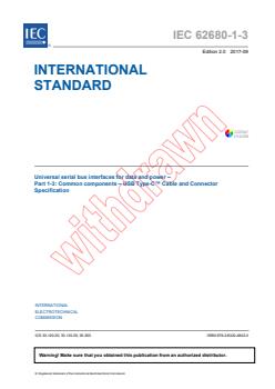 IEC 62680-1-3:2017 - Universal serial bus interfaces for data and power - Part 1-3: Common components - USB Type-C™ Cable and Connector Specification
Released:9/25/2017 - Page 3 preview