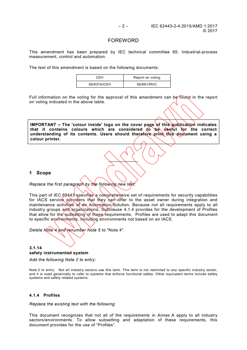 IEC 62443-2-4:2015/AMD1:2017 IEC 62443-2-4:2015/AMD1:2017 - Amendment 1 - Security for industrial automation and control systems - Part 2-4: Security program requirements for IACS service providers
Released:8/24/2017
Isbn:9782832243664 - Page 4 preview
