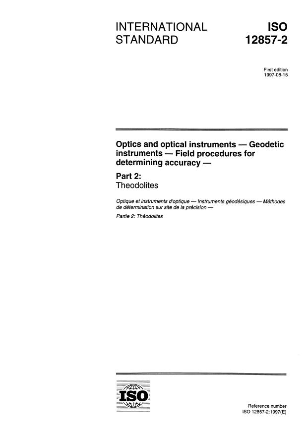 ISO 12857-2:1997 - Optics and optical instruments -- Geodetic instruments -- Field procedures for determining accuracy