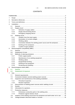 IEC 60974-9:2018 RLV - Arc welding equipment - Part 9: Installation and use
Released:4/27/2018
Isbn:9782832256671 - Page 4 preview