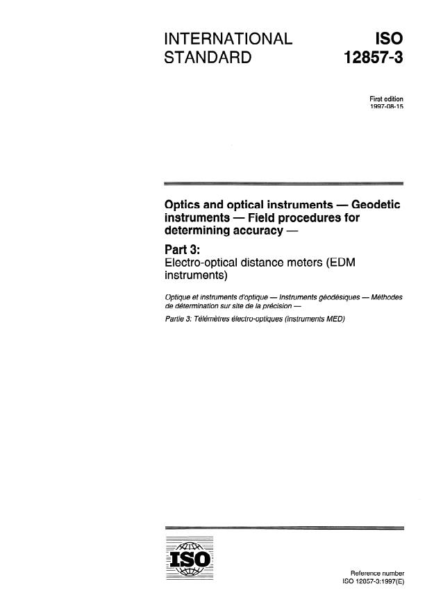 ISO 12857-3:1997 - Optics and optical instruments -- Geodetic instruments -- Field procedures for determining accuracy