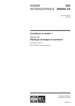ISO 80000-10:2019 - Grandeurs et unités - Partie 10: Physique atomique et nucléaire
Released:8/26/2019 - Page 1 preview