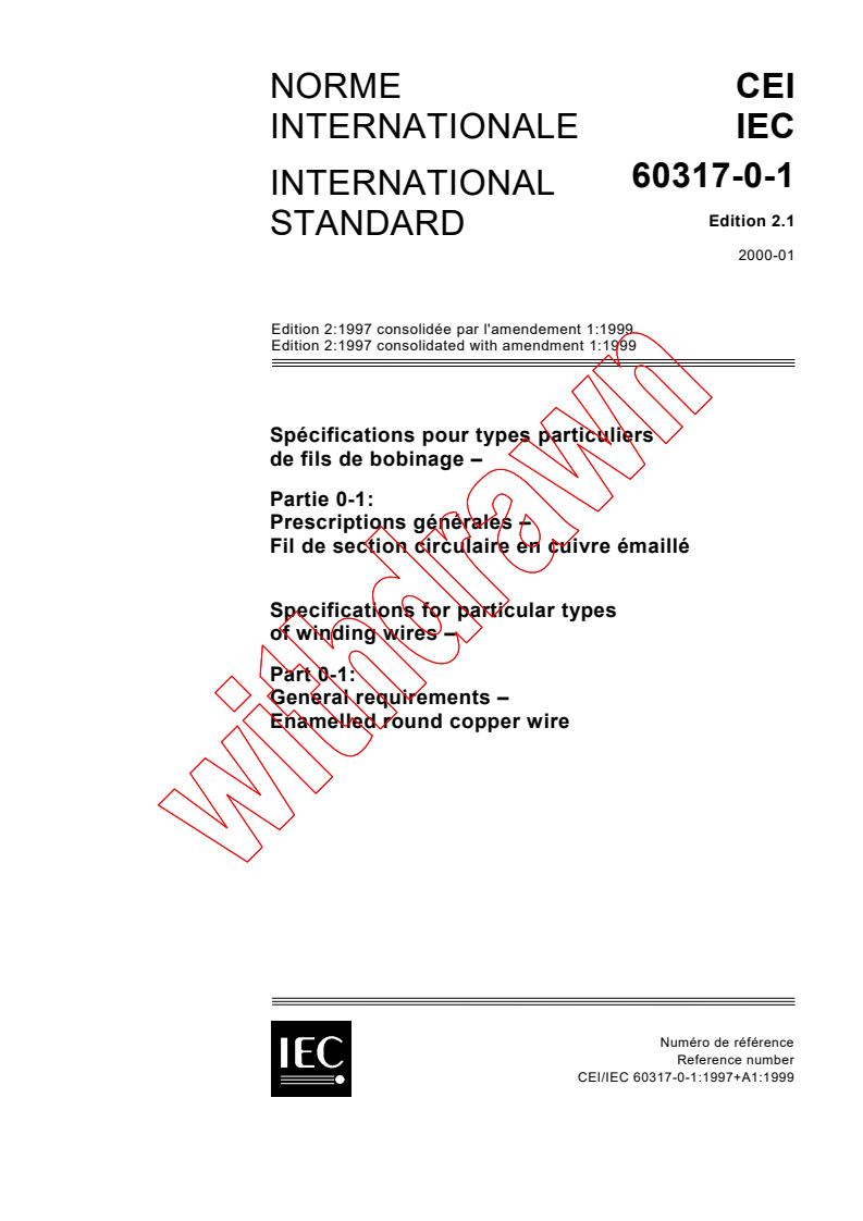 IEC 60317-0-1:1997+AMD1:1999 CSV - Specifications for particular types of winding wires - Part 0-1: General requirements - Enamelled round copper wire
Released:1/14/2000
Isbn:2831850967