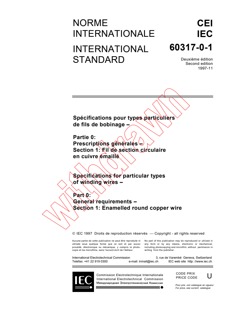 IEC 60317-0-1:1997 - Specifications for particular types of winding wires - Part 0: General requirements - Section 1: Enamelled round copper wire
Released:11/26/1997
Isbn:2831840910
