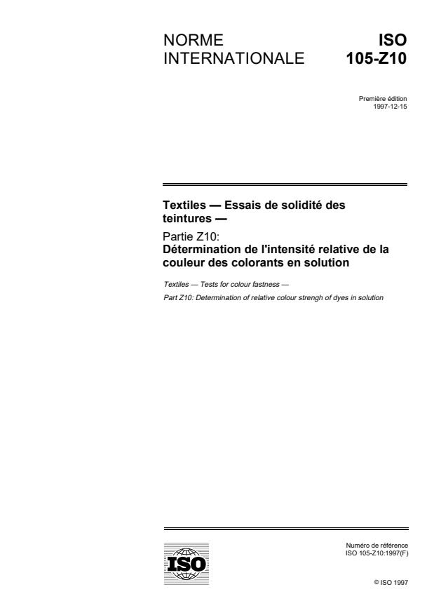ISO 105-Z10:1997 ISO 105-Z10:1997 - Textiles — Essais de solidité des teintures — Partie Z10: Détermination de l'intensité relative de la couleur des colorants en solution
Released:11/25/1999 - Page 1 preview