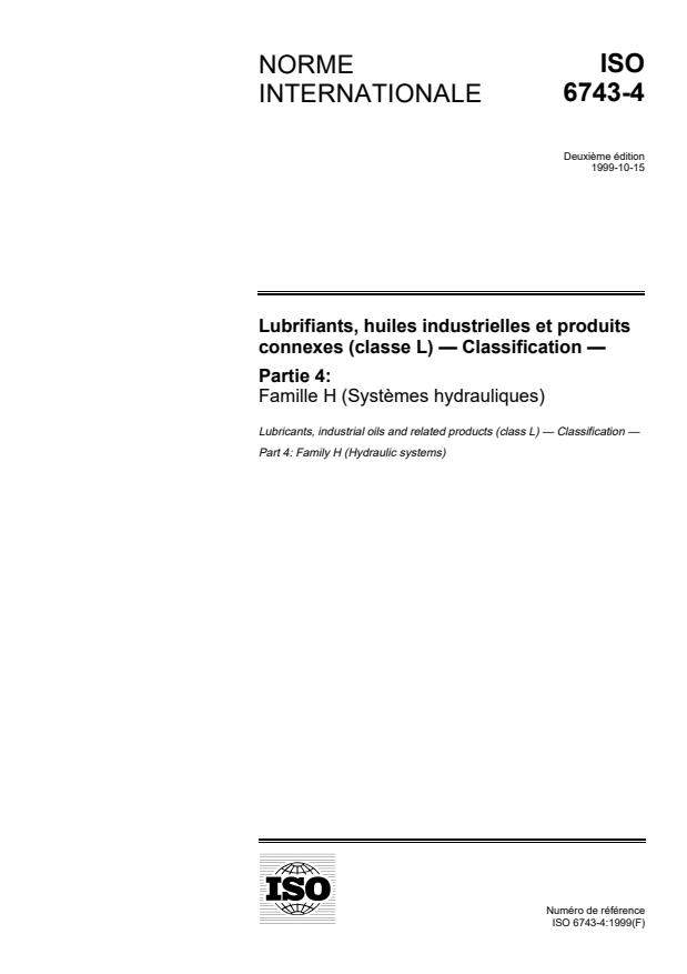 ISO 6743-4:1999 - Lubrifiants, huiles industrielles et produits connexes (classe L) -- Classification
