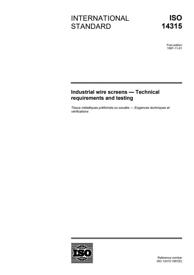 ISO 14315:1997 - Industrial wire screens -- Technical requirements and testing
