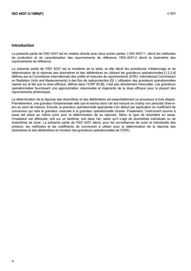 ISO 4037-3:1999 ISO 4037-3:1999 - Rayonnements X et gamma de référence pour l'étalonnage des dosimetres et des débitmetres et pour la détermination de leur réponse en fonction de l'énergie des photons - Page 4 preview
