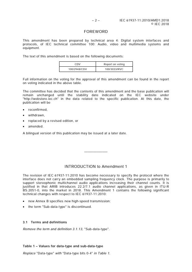 IEC 61937-11:2010/AMD1:2018 IEC 61937-11:2010/AMD1:2018 - Amendment 1 - Digital audio - Interface for non-linear PCM encoded audio bitstreams applying IEC 60958 - Part 11: MPEG-4 AAC and its extensions in LATM/LOAS
Released:11/2/2018
Isbn:9782832261859 - Page 4 preview