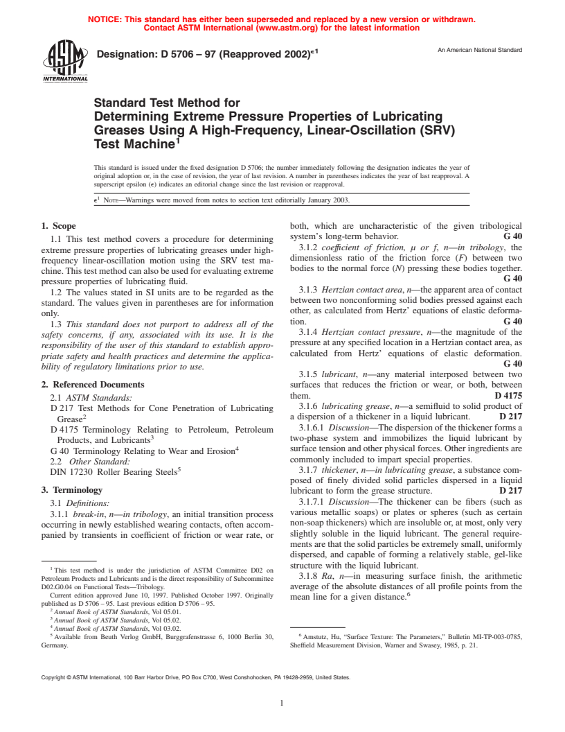 ASTM D5706-97(2002)e1 - Standard Test Method for Determining Extreme Pressure Properties of Lubricating Greases Using A High-Frequency, Linear-Oscillation (SRV) Test Machine