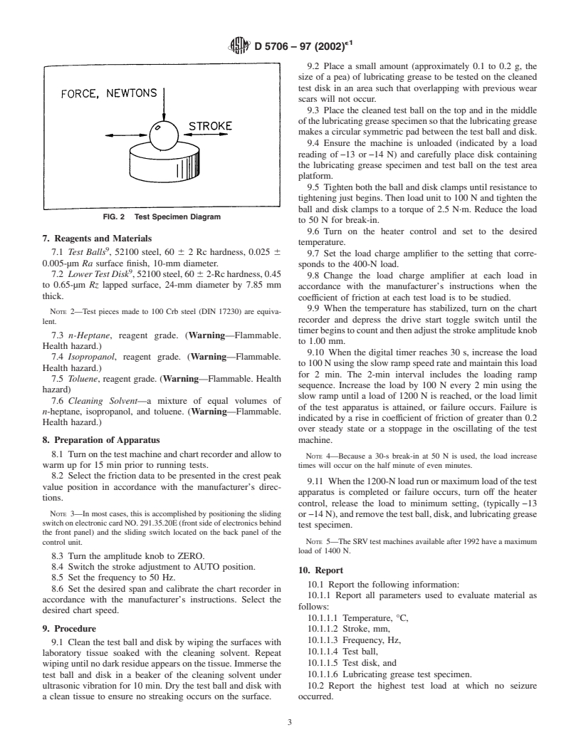 ASTM D5706-97(2002)e1 - Standard Test Method for Determining Extreme Pressure Properties of Lubricating Greases Using A High-Frequency, Linear-Oscillation (SRV) Test Machine