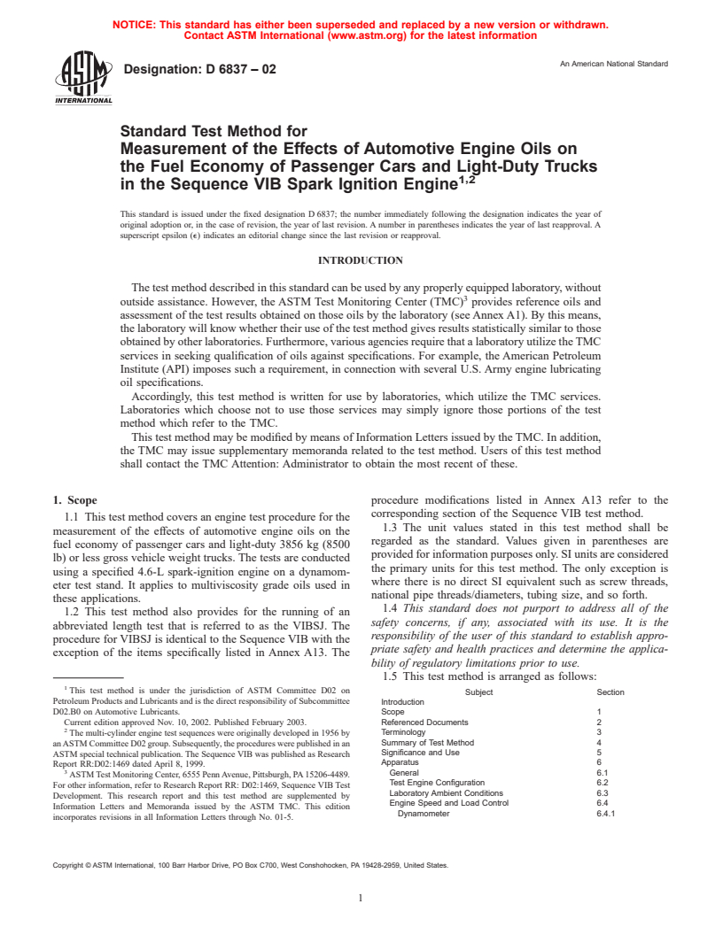 ASTM D6837-02 - Standard Test Method for Measurement of the Effects of Automotive Engine Oils on the Fuel Economy of Passenger Cars and Light-Duty Trucks in the Sequence VIB Spark Ignition Engine