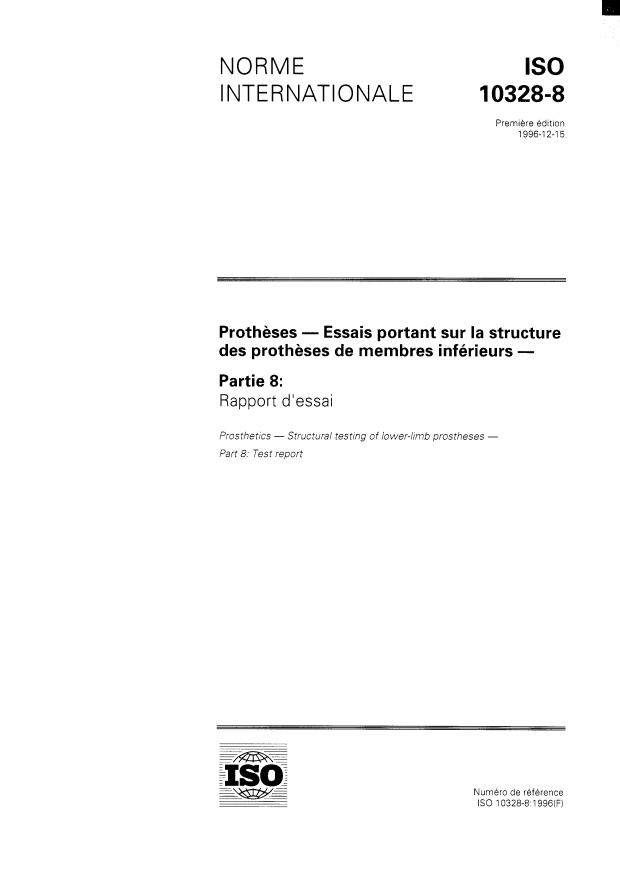 ISO 10328-8:1996 - Protheses -- Essais portant sur la structure des protheses de membres inférieurs