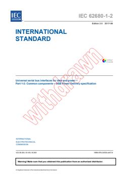 IEC 62680-1-2:2017 - Universal serial bus interfaces for data and power - Part 1-2: Common components - USB Power Delivery specification
Released:6/22/2017
Isbn:9782832244579 - Page 3 preview