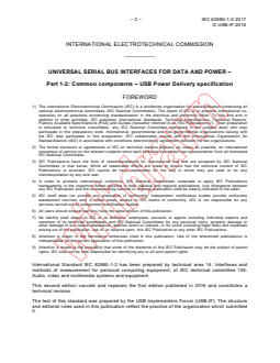 IEC 62680-1-2:2017 - Universal serial bus interfaces for data and power - Part 1-2: Common components - USB Power Delivery specification
Released:6/22/2017
Isbn:9782832244579 - Page 4 preview