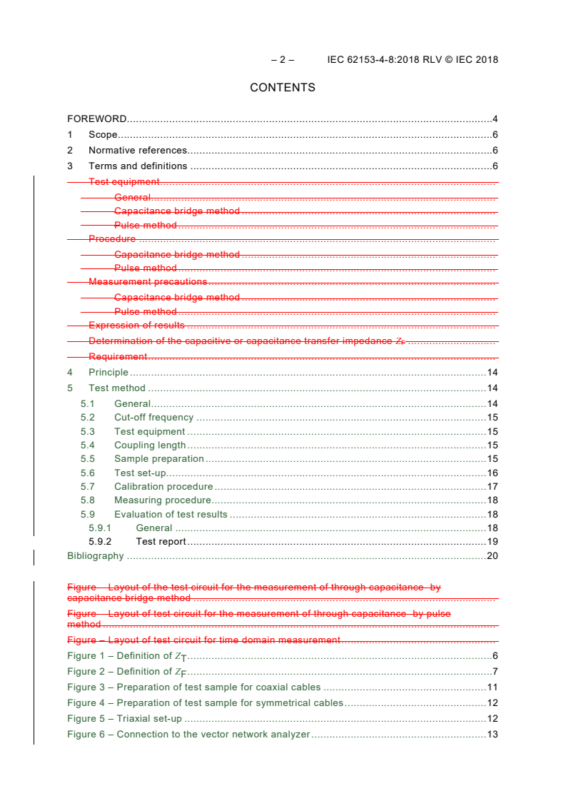 IEC 62153-4-8:2018 IEC 62153-4-8:2018 RLV - Metallic cables and other passive components - Test methods - Part 4-8: Electromagnetic compatibility (EMC) - Capacitive coupling admittance
Released:6/25/2018
Isbn:9782832258514 - Page 4 preview