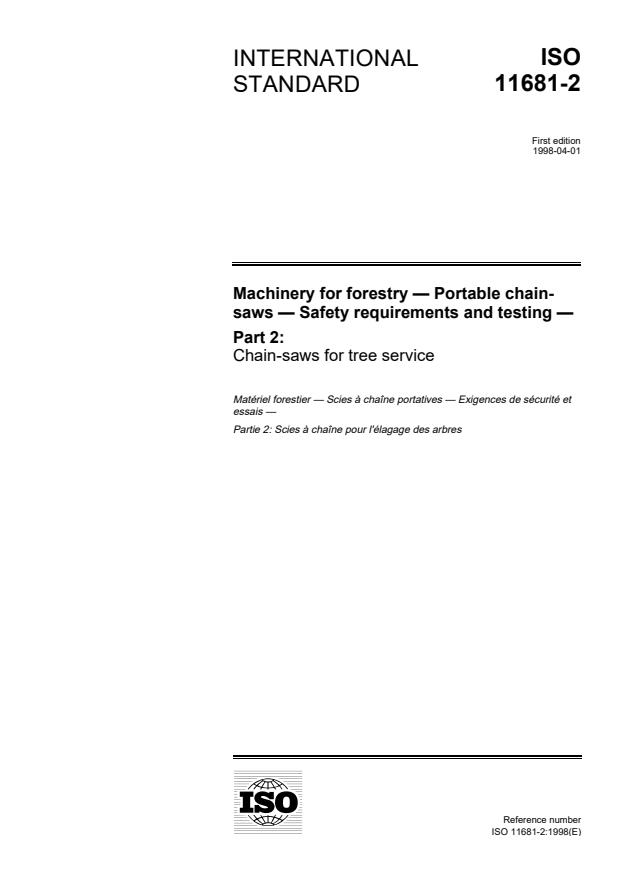 ISO 11681-2:1998 - Machinery for forestry -- Portable chain-saws -- Safety requirements and testing
