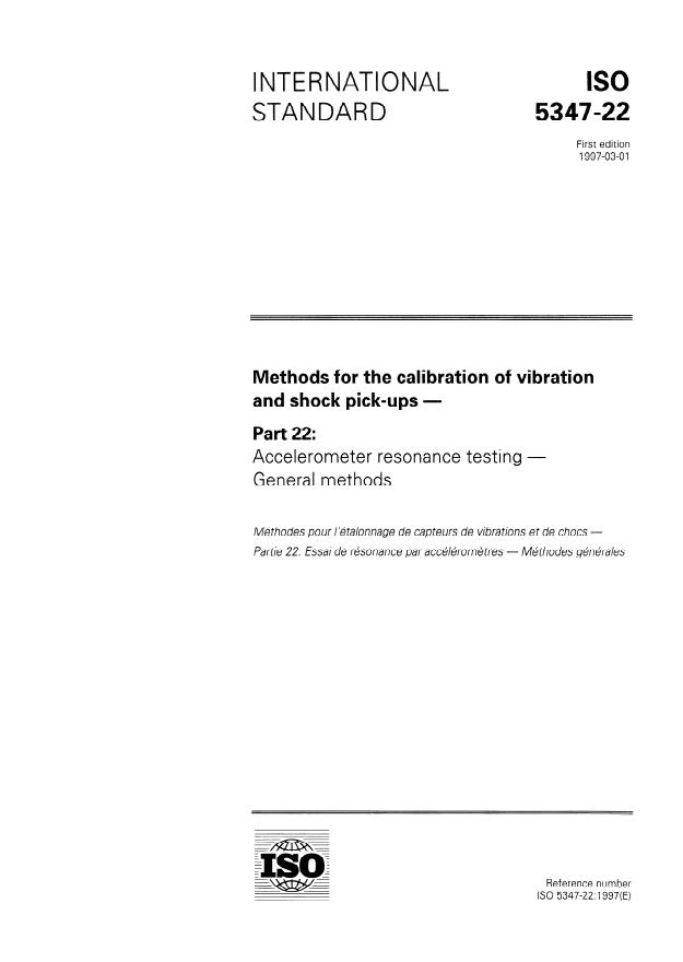 ISO 5347-22:1997 - Methods for the calibration of vibration and shock pick-ups