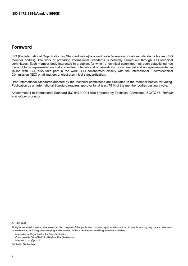 ISO 6472:1994/Amd 1:1999 ISO 6472:1994/Amd 1:1999 - Rubber compounding ingredients — Abbreviations — Amendment 1: New materials
Released:4/1/1999 - Page 2 preview