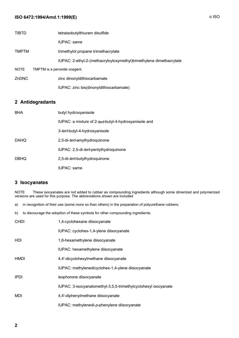 ISO 6472:1994/Amd 1:1999 ISO 6472:1994/Amd 1:1999 - Rubber compounding ingredients — Abbreviations — Amendment 1: New materials
Released:4/1/1999 - Page 4 preview