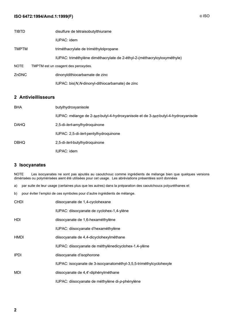 ISO 6472:1994/Amd 1:1999 ISO 6472:1994/Amd 1:1999 - Rubber compounding ingredients — Abbreviations — Amendment 1: New materials
Released:4/1/1999 - Page 4 preview