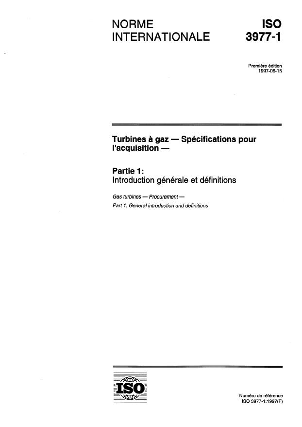ISO 3977-1:1997 - Turbines a gaz -- Spécifications pour l'acquisition