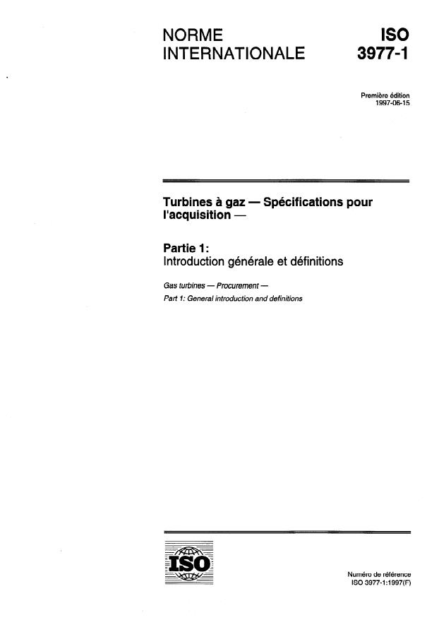 ISO 3977-1:1997 - Turbines a gaz -- Spécifications pour l'acquisition