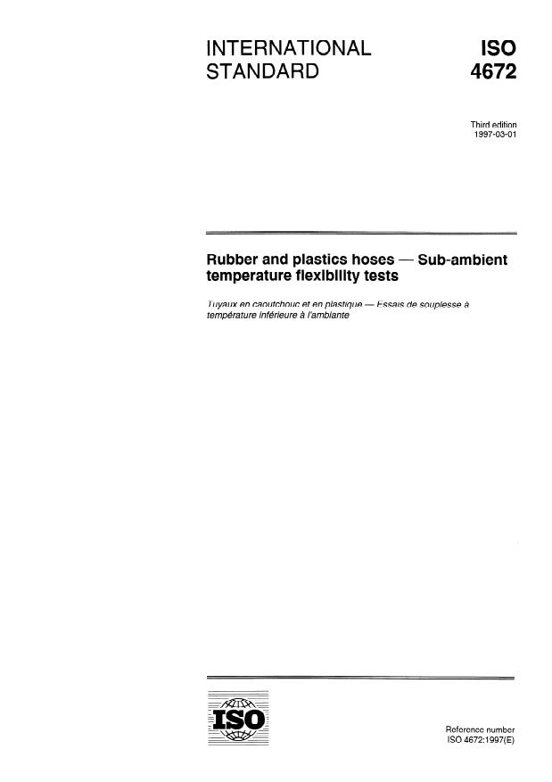 ISO 4672:1997 - Rubber and plastics hoses -- Sub-ambient temperature flexibility tests
