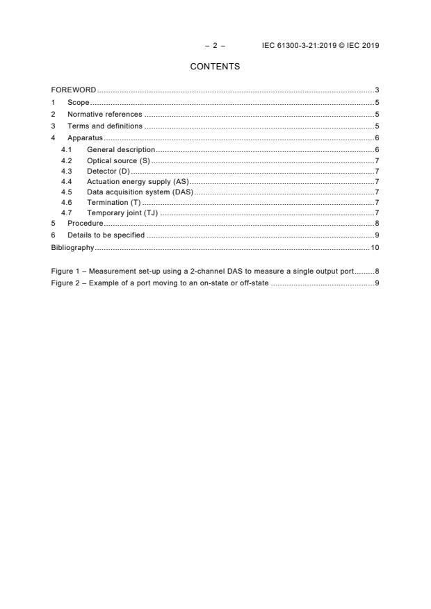 IEC 61300-3-21:2019 IEC 61300-3-21:2019 - Fibre optic interconnecting devices and passive components - Basic test and measurement procedures - Part 3-21: Examinations and measurements - Switching time - Page 4 preview