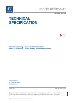 IEC TS 62607-6-11:2022 - Nanomanufacturing - Key control characteristics - Part 6-11: Graphene - Defect density: Raman spectroscopy - Page 3 preview