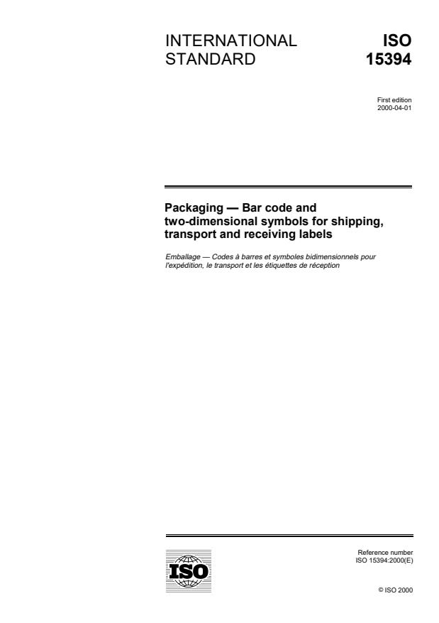 ISO 15394:2000 - Packaging -- Bar code and two-dimensional symbols for shipping, transport and receiving labels