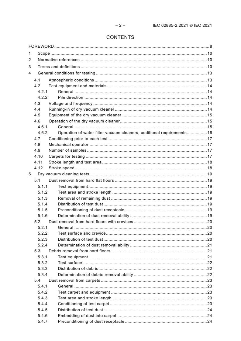 IEC 62885-2:2021 IEC 62885-2:2021 - Surface cleaning appliances - Part 2: Dry vacuum cleaners for household or similar use - Methods for measuring the performance - Page 4 preview