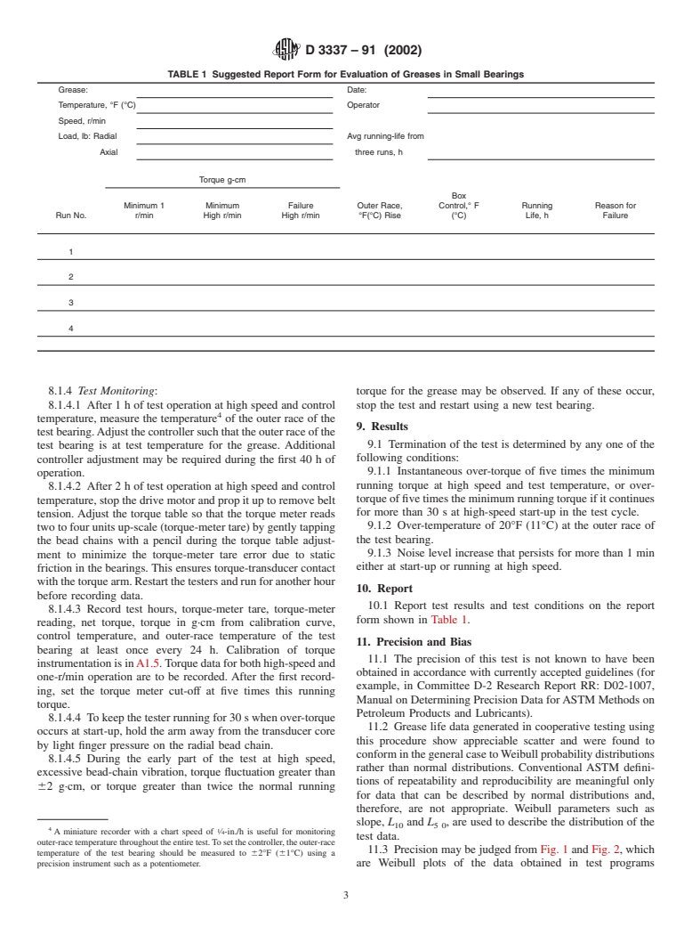 ASTM D3337-91(2002) - Standard Test Method for Determining Life and Torque of Lubricating Greases in Small Ball Bearings (Withdrawn 2009)