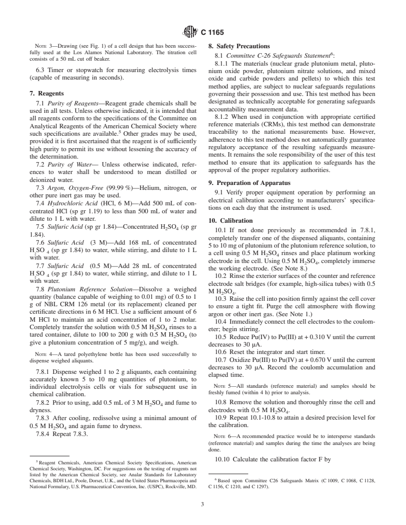 ASTM C1165-90(2000)e1 - Standard Test Method for Determining Plutonium by Controlled-Potential Coulometry in H<sub>2</sub>SO<sub>4</sub> at a Platinum Working Electrode