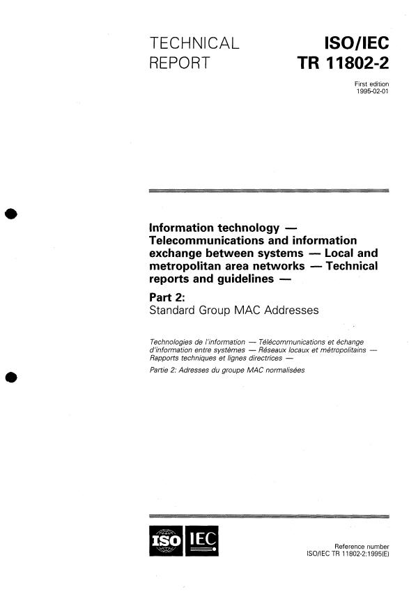 ISO/IEC TR 11802-2:1995 - Information technology -- Telecommunications and information exchange between systems -- Local and metropolitan area networks -- Technical reports and guidelines