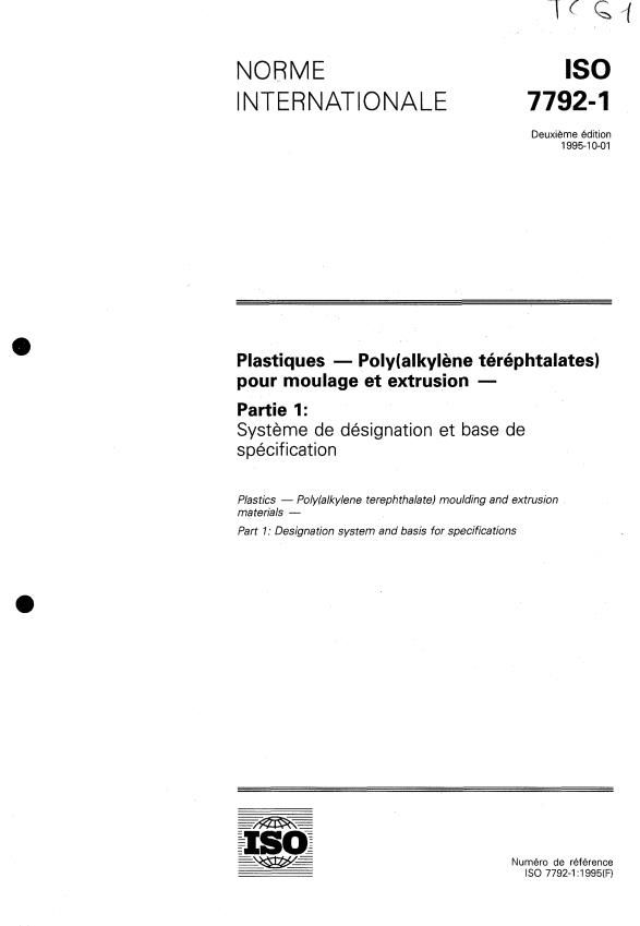 ISO 7792-1:1995 - Plastiques -- Poly(alkylene téréphtalates) pour moulage et extrusion