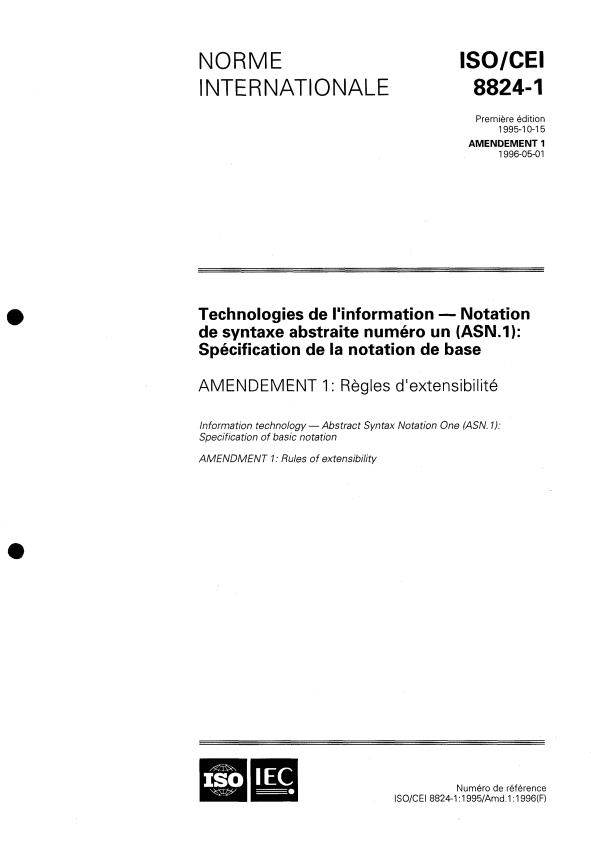 ISO/IEC 8824-1:1995/Amd 1:1996 - Regles d'extensibilité