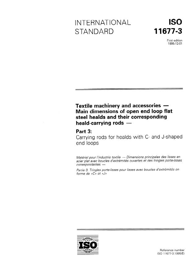 ISO 11677-3:1995 - Textile machinery and accessories -- Main dimensions of open end loop flat steel healds and their corresponding heald-carrying rods