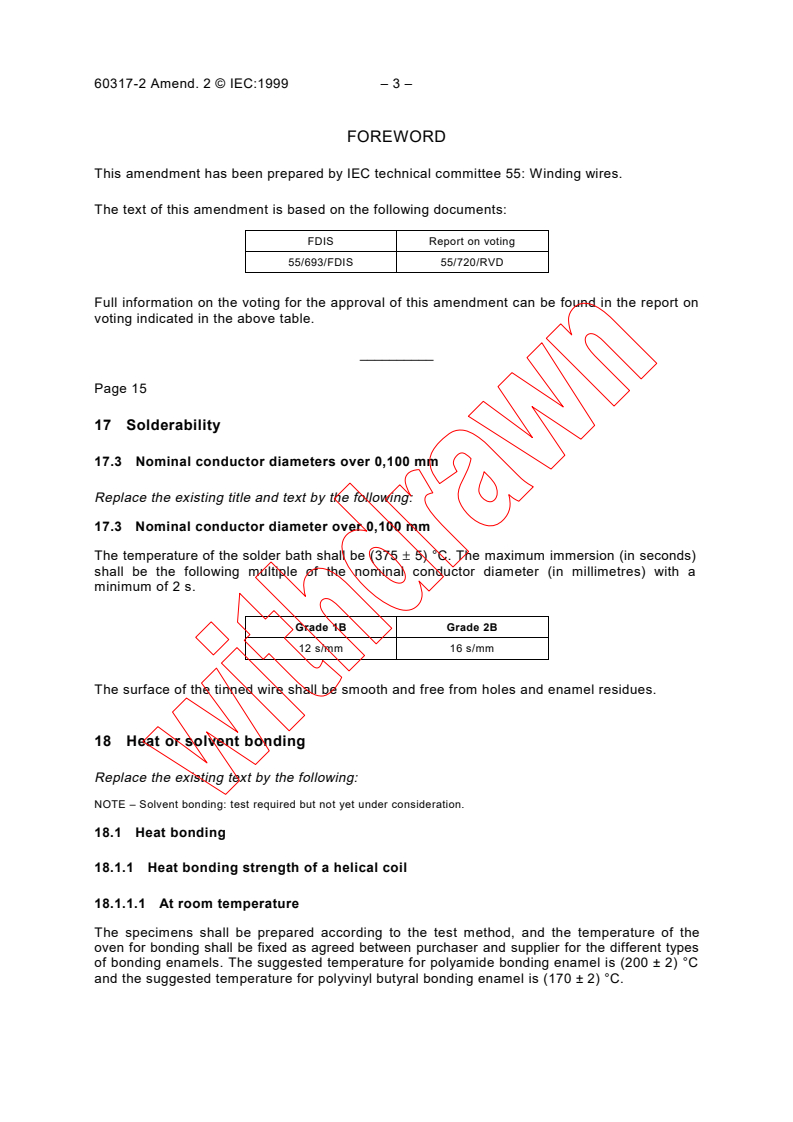 IEC 60317-2:1990/AMD2:1999 - Amendment 2 - Specifications for particular types of winding wires. Part 2: Solderable polyurethane enamelled round copper wire, class 130, with a bonding layer
Released:10/20/1999
Isbn:2831849497