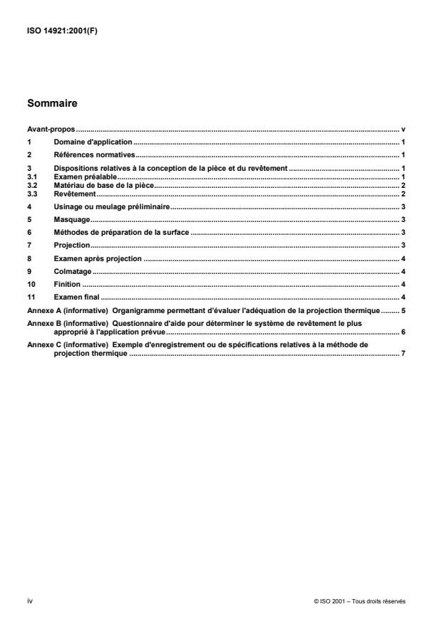 ISO 14921:2001 ISO 14921:2001 - Projection thermique -- Procédure d'application de revetements obtenus par projection thermique pour les pieces mécaniques - Page 4 preview