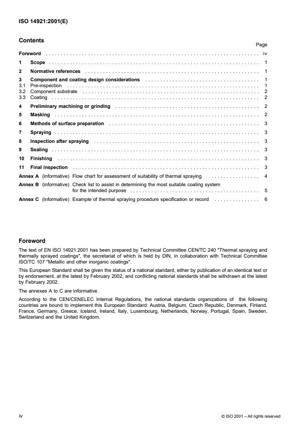 ISO 14921:2001 ISO 14921:2001 - Thermal spraying -- Procedures for the application of thermally sprayed coatings for engineering components - Page 4 preview