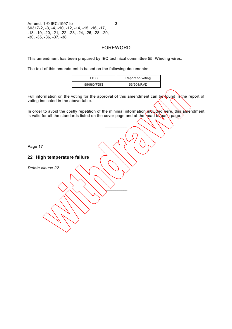 IEC 60317-3:1990/AMD1:1997 - Amendment 1 - Specifications for particular types of winding wires. Part 3: Polyester enamelled round copper wires, class 155
Released:12/22/1997
Isbn:2831841224