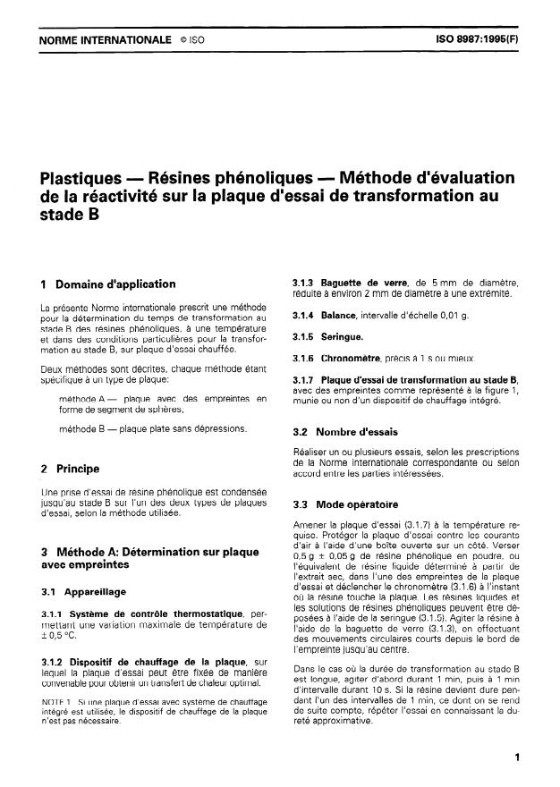 ISO 8987:1995 - Plastiques -- Résines phénoliques -- Méthode d'évaluation de la réactivité sur plaque d'essai de transformation au stade B