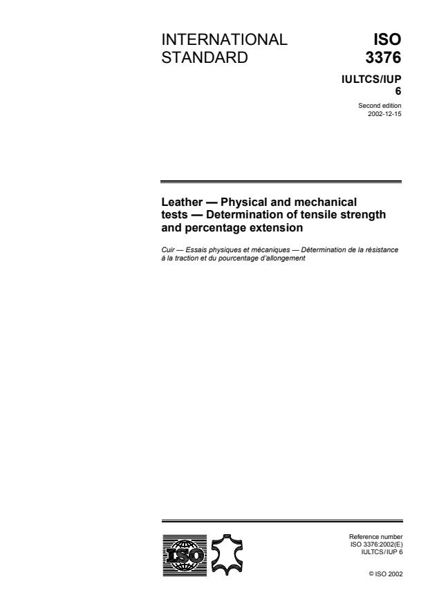 ISO 3376:2002 - Leather -- Physical and mechanical tests -- Determination of tensile strength and percentage extension